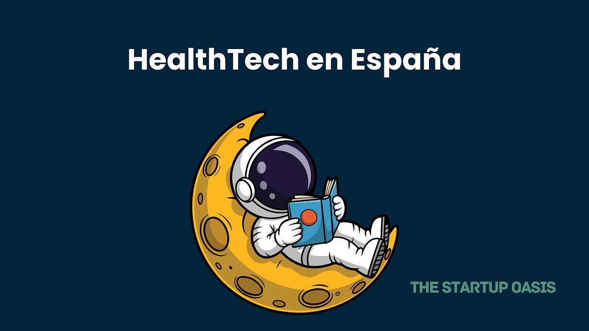 32 HealthTech en España: Las startups que transforman la salud